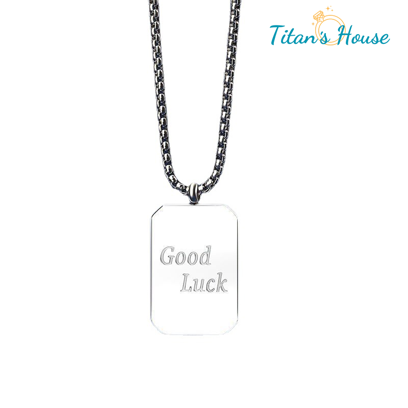 Dây Chuyền Titan dành cho Nam  kèm mặt dây "Good Luck" - Titan's House - DM005T